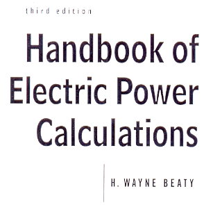 HANDBOOK OF ELECTRIC POWER CALCULATIONS BY H.WAYNE BEATY PDF